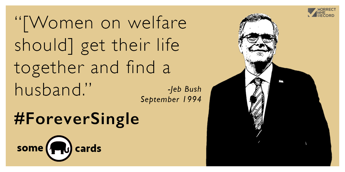 Jeb E Card women on welfare